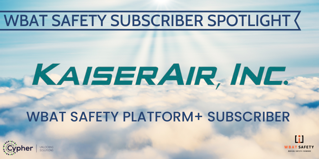 Subscriber Spotlight: KaiserAir, Inc.